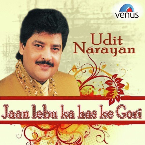 Jabse Bhail Naina Char - Udit Narayan