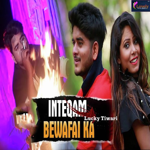 Inteqam Bewafayi Ka - Lucky Tiwari