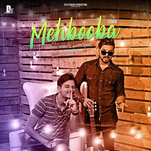 Mehbooba (Cover Version) - Raga, DoubLe S.