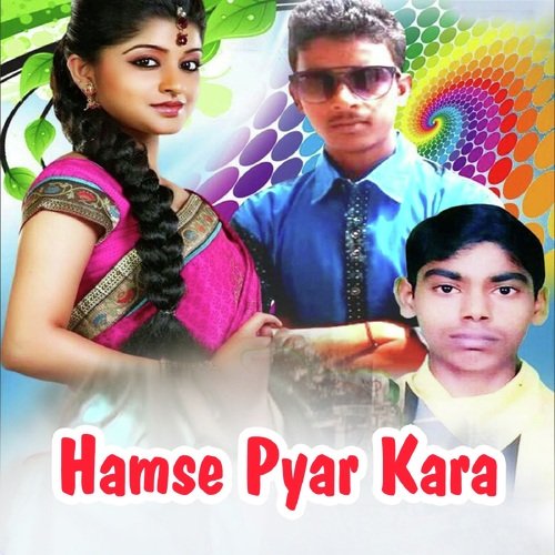 Hamse Pyar Kara - Umesh Deewana, Soni Sargam, M. Azad