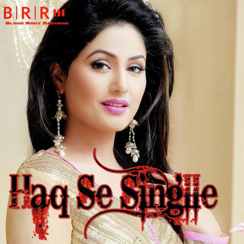 Haq Se Singlle  - Akash Mishra