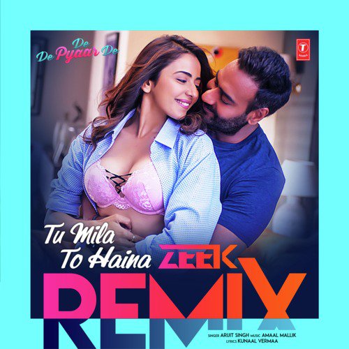 Tu Mila To Haina (Zeek Remix)Remix By Zeek - Lata Mangeshkar, M.G. Sreekumar