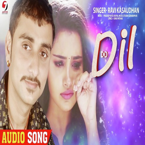 Do Dil - Ravi Kasaudhan