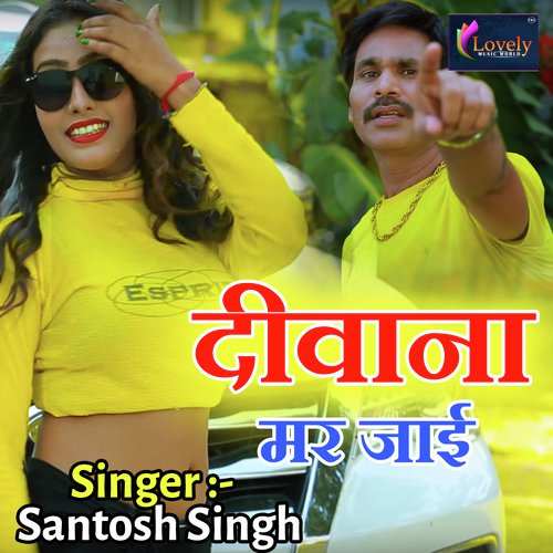 Diwana Mar Jai - Sonu Mishra