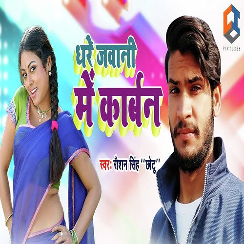 Dhare Jawani Me Karben - Raushan Singh Chhotu