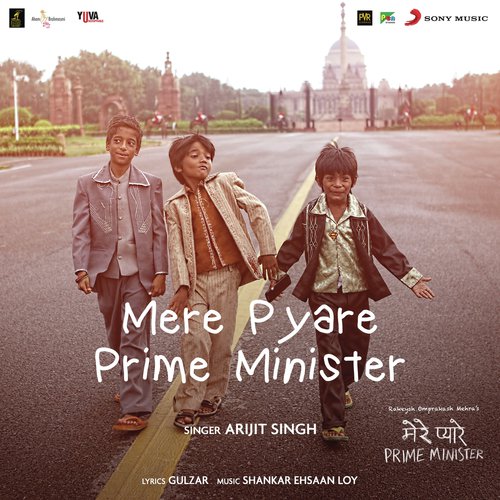 Mere Pyare Prime Minister Title Track (From Mere Pyare Prime Minister) - Arijit Singh