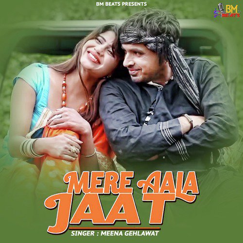 Mere Aala Jaat - Meena Gehlawat