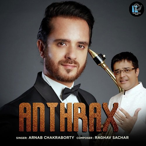 Anthrax - Arnab Chakraborty