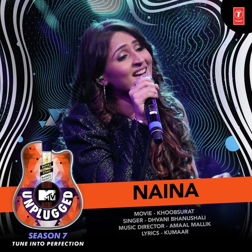 Naina (MTV Unplugged Season 7) - Sachin-Jigar