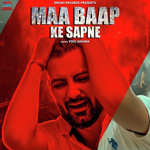 Maa Baap Ke Sapne - Yogi Anjana