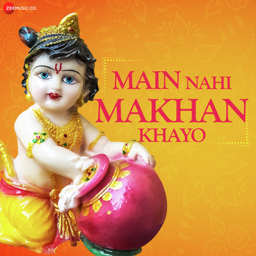Main Nahi Makhan Khayo - Amjad-Nadeem