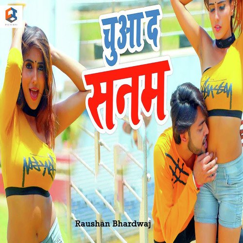 Chuwa Da Sanam - Raushan Bhardwaj