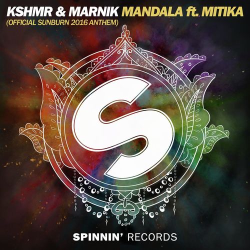 Mandala (feat. Mitika) Official Sunburn 2016 Anthem Extended - KSHMR, Marnik, Mitika