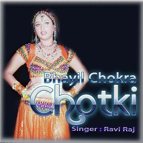 Chhunka Laga Ke - Ravi Raj
