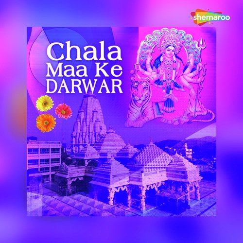 Chalo Maa Ke Darwar - Badal Bawali
