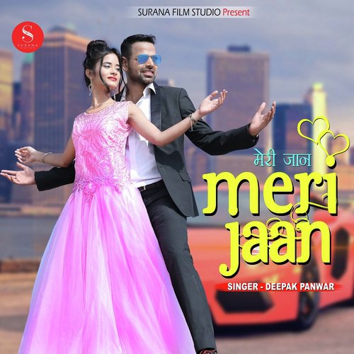 Meri Jaan - Deepak Panwar