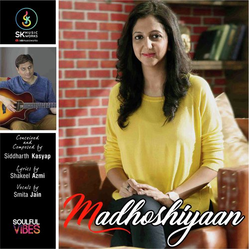 Madhoshiyaan - Smita Jain
