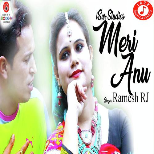 Meri Anu - Ramesh Rj