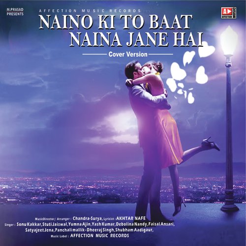 Naino Ki To Baat Naina Jane Hai pt.7 - Satyajeet Jena