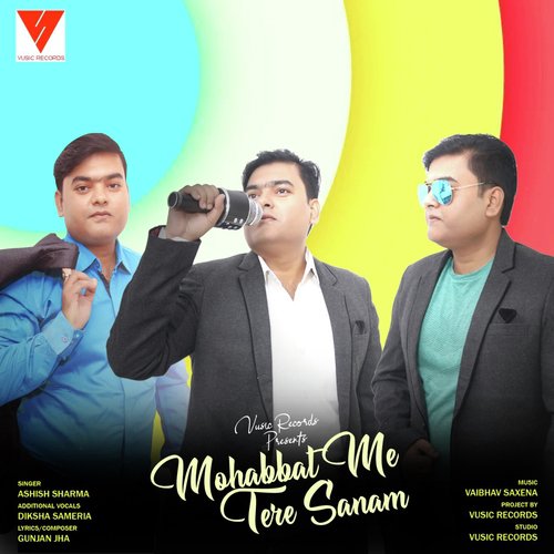 Mohabbat Me Tere Sanam - Ashish Sharma