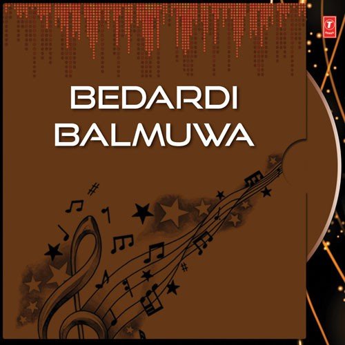 Saiyan Bedardi Humra - Vijaymal Singh