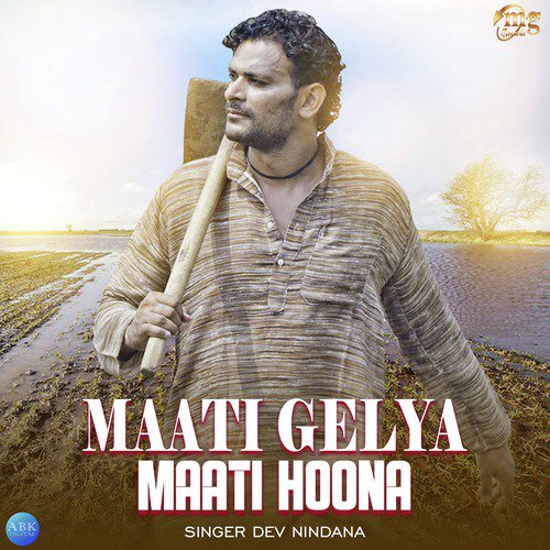Maati Gelya Maati Hoona - Dev Nindana