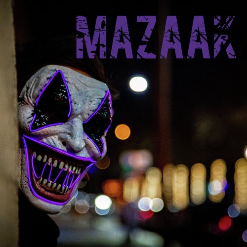 Mazaak - Aditya K Pareek, Manav Doshi