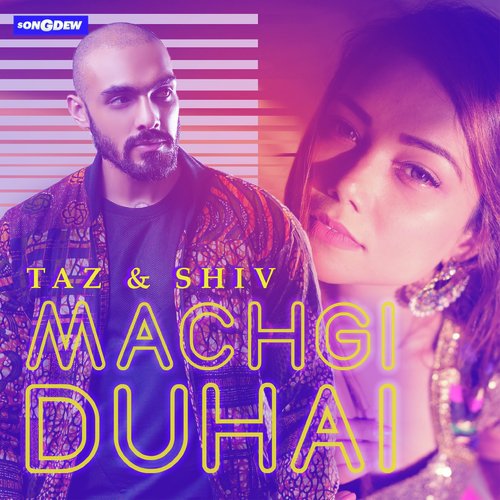 Machgi Duhai - SHIVA BLISS, Taz Angullia