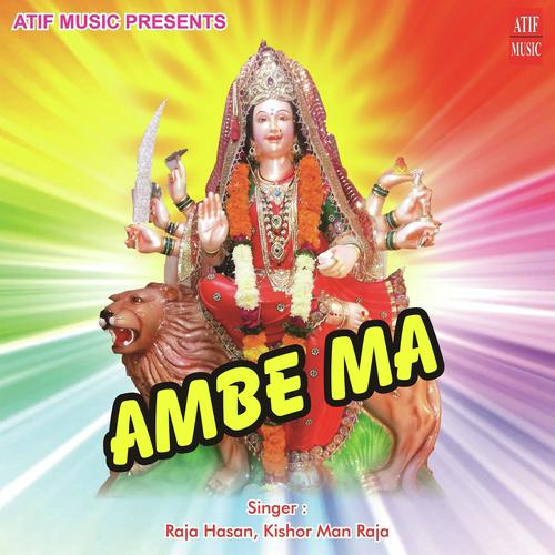Amba Ma Gho Dhara Avo - Raja Hasan, Kishore Manraja, Kishore Manraja