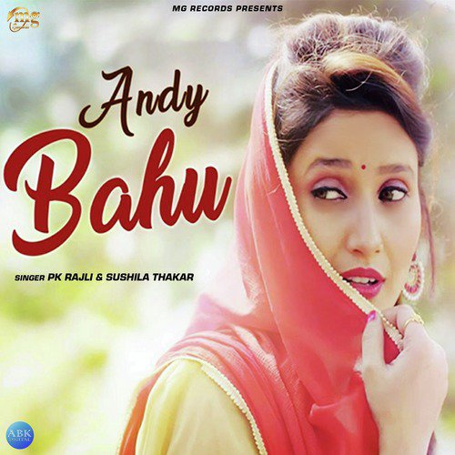 Andy Bahu - P.K. Rajli, Sushila Takhar