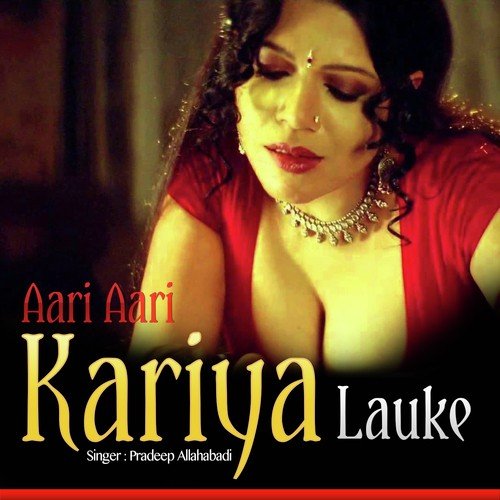 Ari Ari Kariya - Pradeep Allahabadi