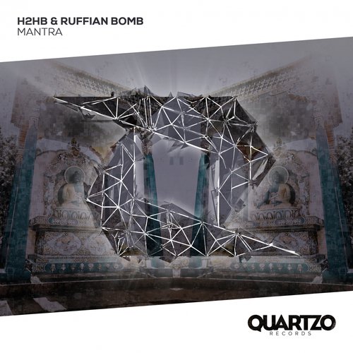 Mantra (Extended Mix) - Ruffian Bomb, H2HB