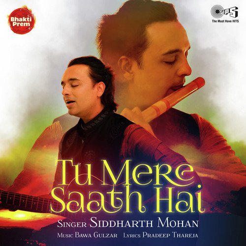 Tu Mere Saath Hai - Siddharth Mohan