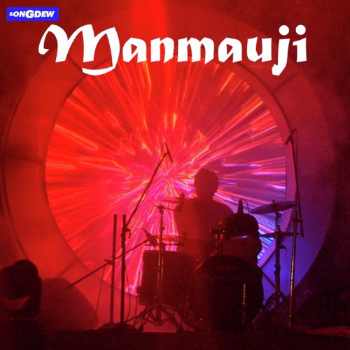 Manmauji - Antardhvanee