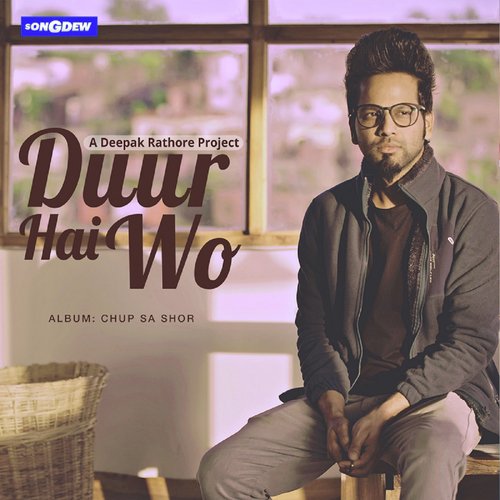 Duur Hai Wo - Last Minute India