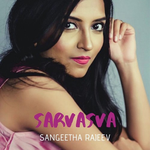 Sarvasva - Sangeetha Rajeev