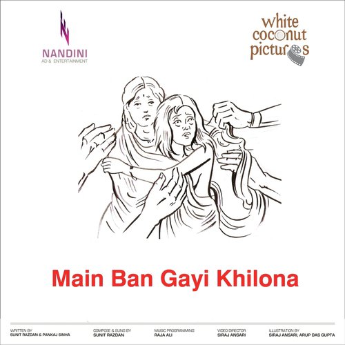 Main Ban Gayi Khilona - Sunit Razdan