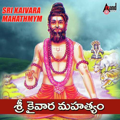 Sri Kaivara Mahatyam - T.M. Krishna Rao