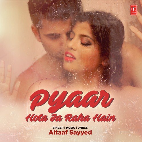 Pyaar Hota Ja Raha Hain - Jatin-Lalit