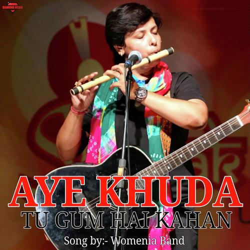 Aye khuda Tu Gum Hai Kahan - Swati Singh
