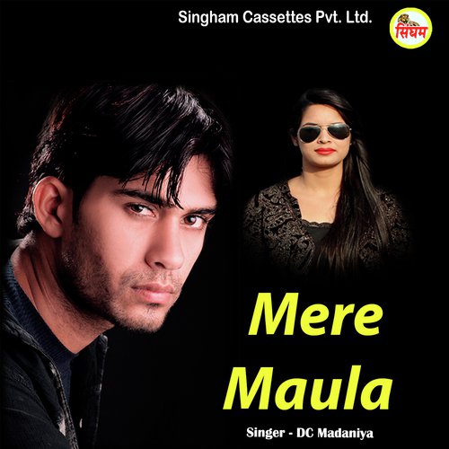 Mere Maula - Dc Madaniya