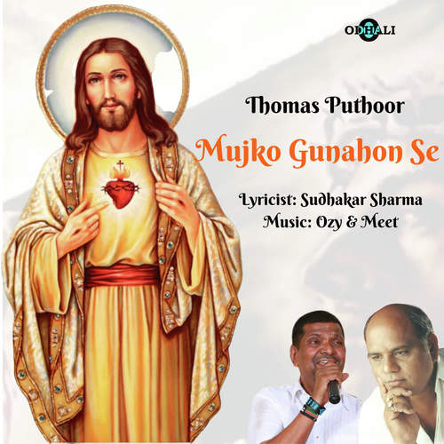 Mujko Gunahon Se Hey Mere Yeshu - Thomas Puthoor