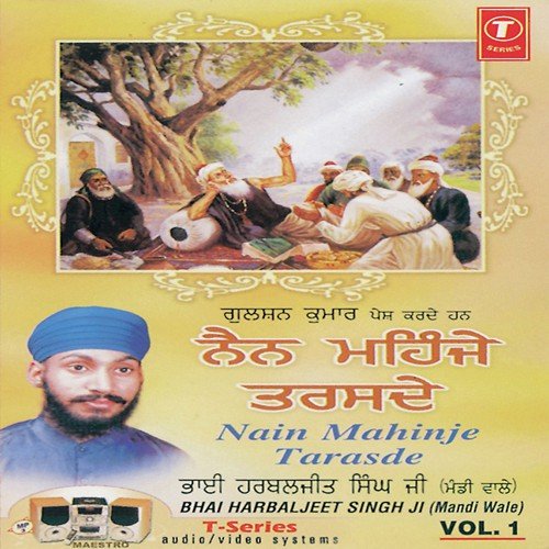 Sagal Bhawan Ke Nayeka - Bhai Harbaljit Singh, Bhai Harbaljit Singh Ji-Mandi Wale