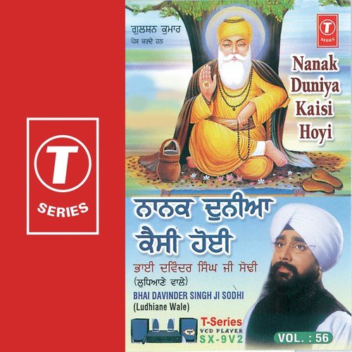 Nanak Duniya Kaisi Hui (Vyakhya Sahit) - Bhai Davinder Singh Ji Sodhi (Ludhiane Wale)