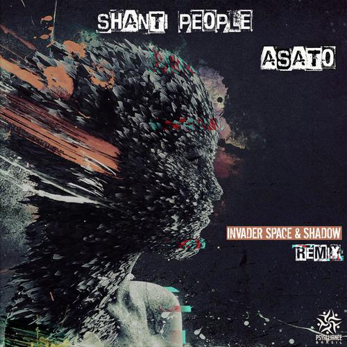 Asato (Invader Space  Shadow Remix)  - Shanti People