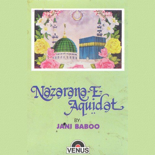 Tum Ho Sarapa Rehmat - Jani Baboo