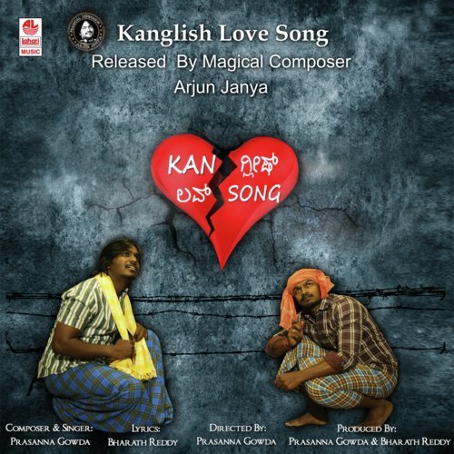 Kanglish Love Song - Prasanna Gowda