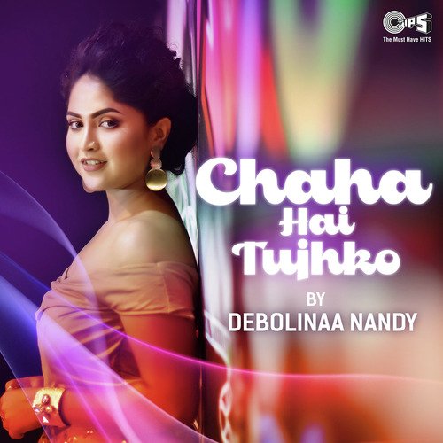 Chaha Hai Tujhko Cover By Debolinaa Nandy - Hamza Malik