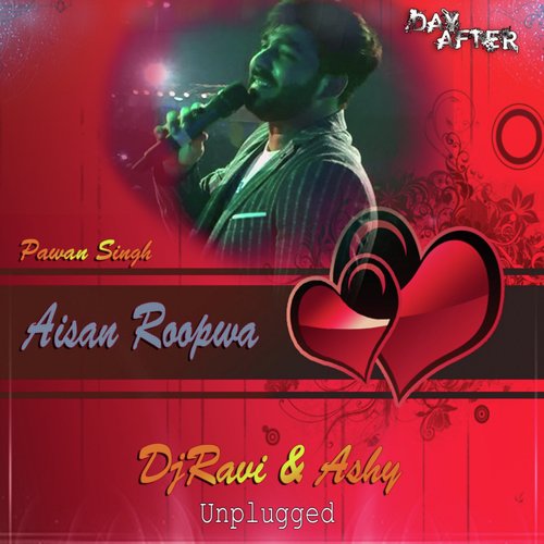 Aisen Rupwa Sajawal   DjRavi (Unplugged) - Dj Ravi, pawan singh