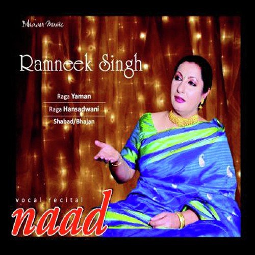 Shabad Bhajan - Ramneek Singh, Pandit Ashis Sengupta